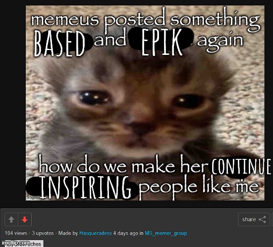 epik; based; continue; inspiring | made w/ Imgflip meme maker