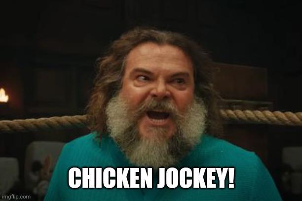 CHICKEN JOCKEY! | image tagged in chicken jockey | made w/ Imgflip meme maker