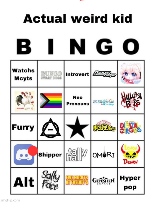 ok | image tagged in actual weird kid bingo | made w/ Imgflip meme maker