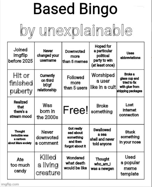 It's one of my first times making one | image tagged in bingo by unexplainable | made w/ Imgflip meme maker