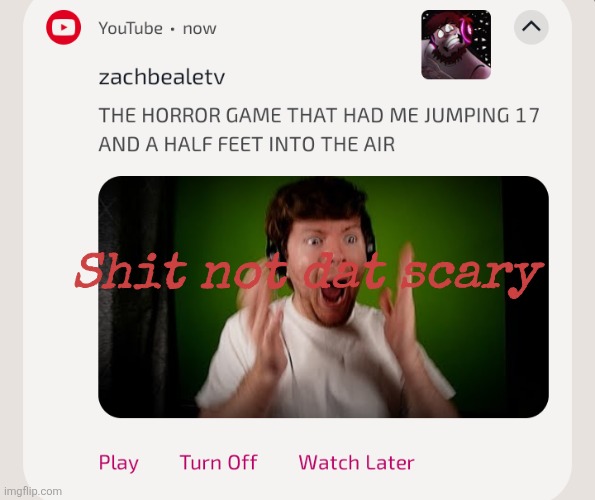 Shit not dat scary | made w/ Imgflip meme maker