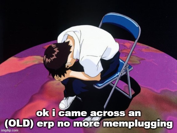 im glad i've seperated from that | ok i came across an (OLD) erp no more memplugging | image tagged in shinji crying | made w/ Imgflip meme maker