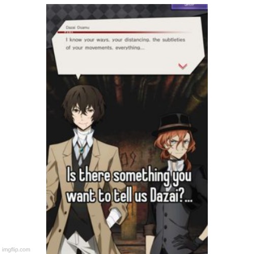 its a safe place dazai | image tagged in bsd | made w/ Imgflip meme maker