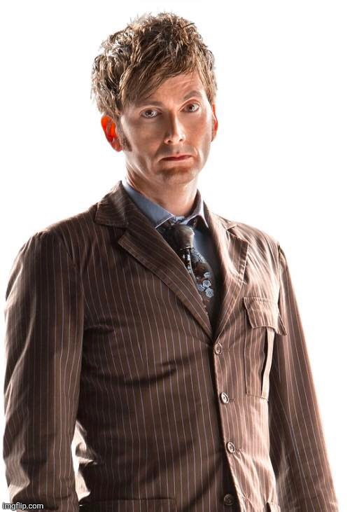 10th Doctor | image tagged in 10th doctor | made w/ Imgflip meme maker