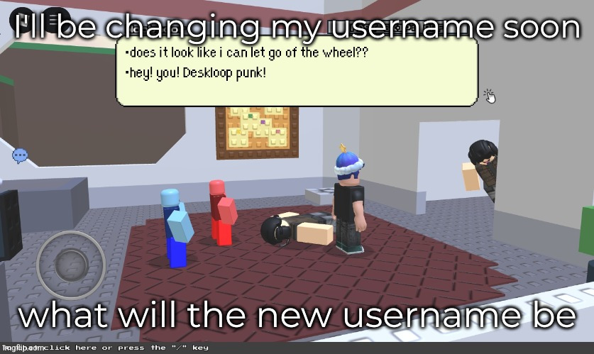 block@tales | I'll be changing my username soon; what will the new username be | image tagged in block tales | made w/ Imgflip meme maker