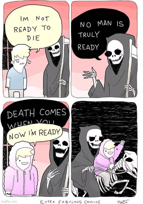 Extra Fabulous | image tagged in comics,extra fabulous,grim reaper | made w/ Imgflip meme maker