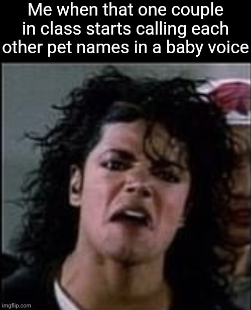 It ain't cute it's cringy af I don't wanna hear nobody get called pookie bear or whatever | image tagged in wtf mj,dies from cringe,school memes | made w/ Imgflip meme maker