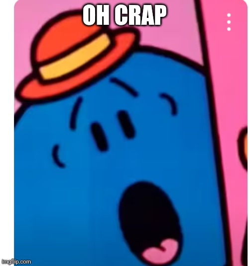 Little miss bossy oh no | OH CRAP | image tagged in little miss bossy oh no | made w/ Imgflip meme maker