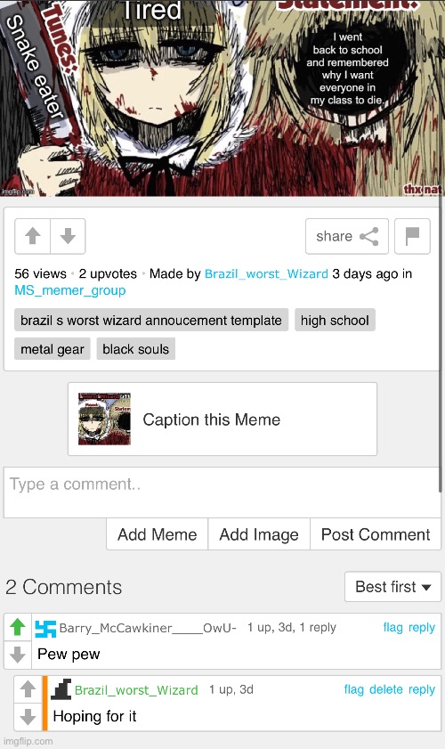 Well... Our school was threatened with this | image tagged in this aged like milk,memes,shitpost | made w/ Imgflip meme maker