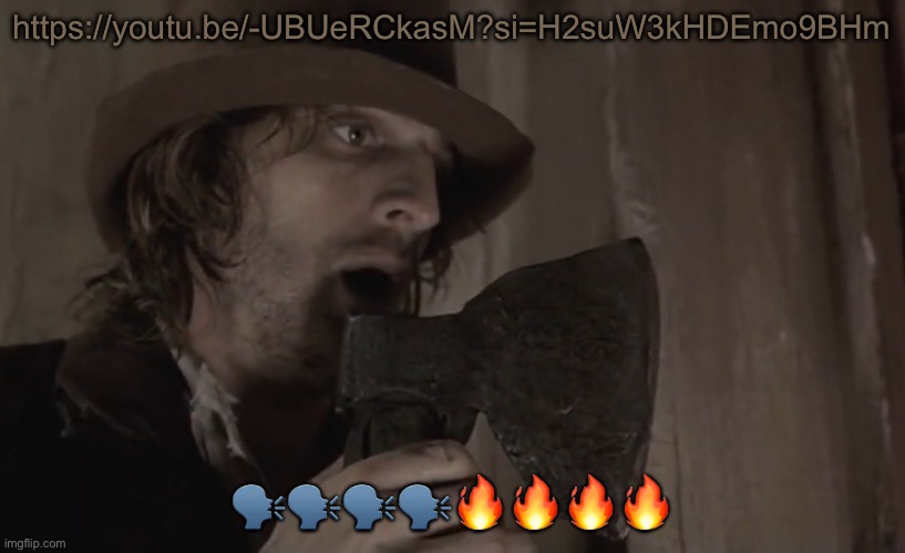 Raskolnikov | https://youtu.be/-UBUeRCkasM?si=H2suW3kHDEmo9BHm; 🗣️🗣️🗣️🗣️🔥🔥🔥🔥 | image tagged in raskolnikov | made w/ Imgflip meme maker