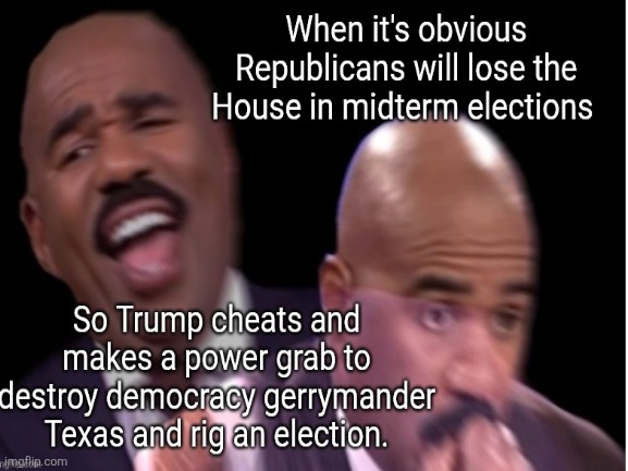 Trump attempt to destroy democracy and rig the midterms | image tagged in donald trump,destroy democracy cheat rig election,fight for democracy,gerrymandering texas,maga wants fascism | made w/ Imgflip meme maker