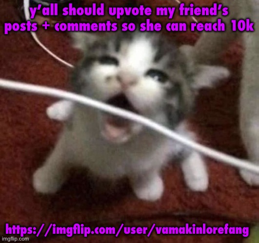bomb | y’all should upvote my friend’s posts + comments so she can reach 10k; https://imgflip.com/user/vamakinlorefang | image tagged in bomb | made w/ Imgflip meme maker