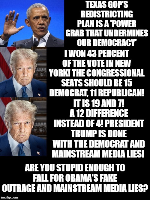 Are you stupid? | IT IS 19 AND 7! A 12 DIFFERENCE INSTEAD OF 4! PRESIDENT TRUMP IS DONE WITH THE DEMOCRAT AND MAINSTREAM MEDIA LIES! ARE YOU STUPID ENOUGH TO FALL FOR OBAMA'S FAKE OUTRAGE AND MAINSTREAM MEDIA LIES? | image tagged in sam elliott special kind of stupid,stupid liberals | made w/ Imgflip meme maker