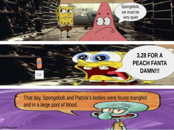 3.28 is crazy tho | image tagged in spongebob,crazy,memes,funny,hilarious,patrick | made w/ Imgflip meme maker