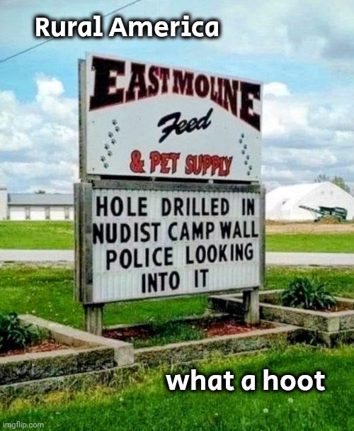 Watching the grass grow | Rural America; what a hoot | image tagged in uptown funk,well yes but actually no,peeping tom,old town road,sheriff,didn't shoot him | made w/ Imgflip meme maker