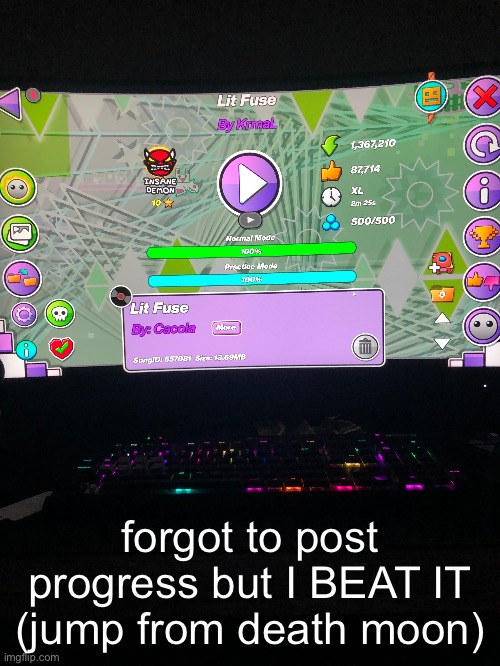 GGGGGGGGGGGGG 10/10 enjoyment | forgot to post progress but I BEAT IT (jump from death moon) | made w/ Imgflip meme maker