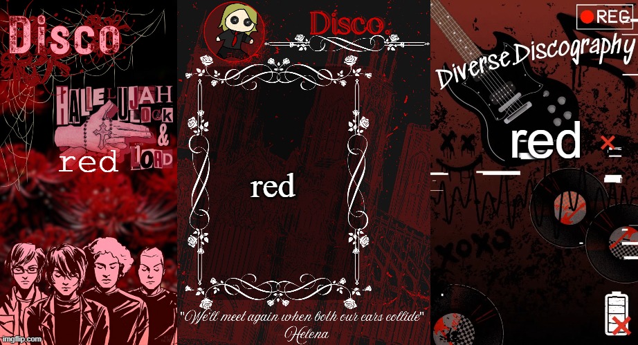 um i like red | red; red; red | image tagged in disco's red mcr temp,disco red announcement temp | made w/ Imgflip meme maker