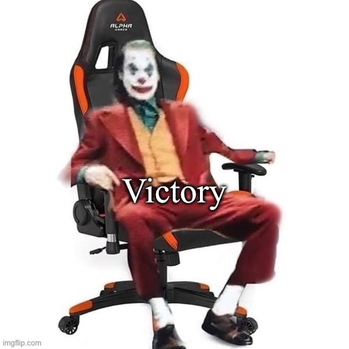 LETS FUCKING GOOOOOOOOOOOOOO | Victory | image tagged in average reaction image | made w/ Imgflip meme maker