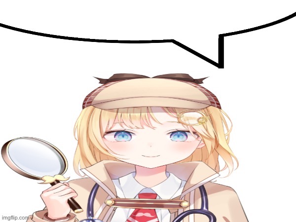 Amelia watson speech bubble | image tagged in amelia watson speech bubble | made w/ Imgflip meme maker