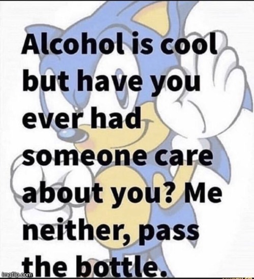 Alcohol is cool | image tagged in alcohol is cool | made w/ Imgflip meme maker