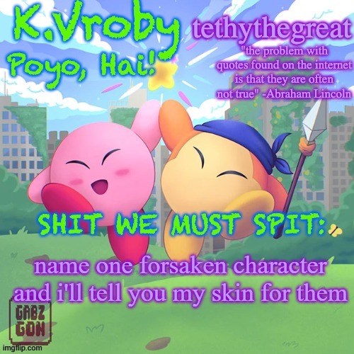K.Vroby and tethythegreat shared template | name one forsaken character and i'll tell you my skin for them | image tagged in k vroby and tethythegreat shared template | made w/ Imgflip meme maker