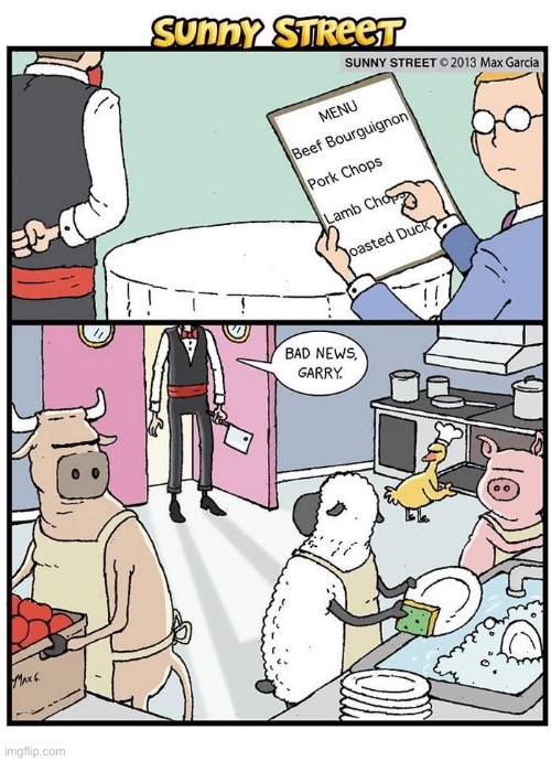 image tagged in comics,sunny street,bad news,restaurant,lamb chops,garry | made w/ Imgflip meme maker