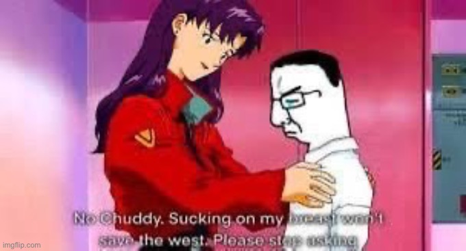 Stream is dead | image tagged in billions must die,breasts,that one bitch from evangelion,memes,shitpost | made w/ Imgflip meme maker