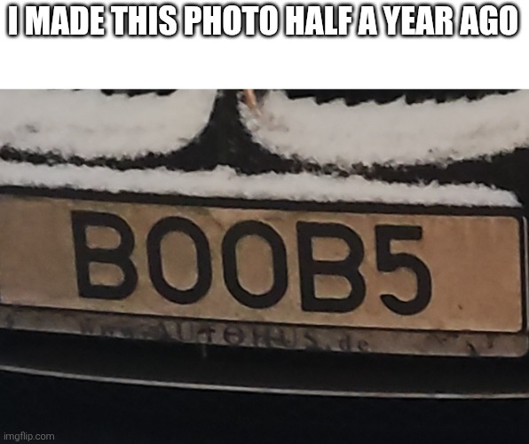 I MADE THIS PHOTO HALF A YEAR AGO | made w/ Imgflip meme maker