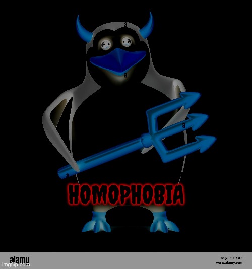 Homophobia penguin | HOMOPHOBIA | image tagged in penguin,homophobia,devil | made w/ Imgflip meme maker