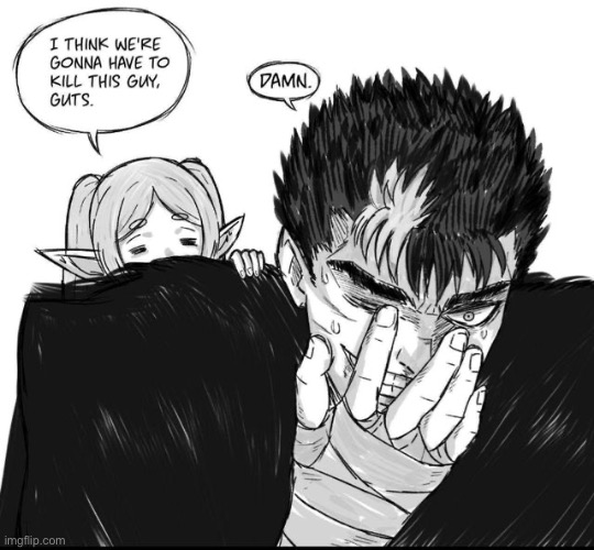 He is clearly looking forward to it | image tagged in memes,shitpost,berserk,frieren | made w/ Imgflip meme maker