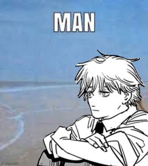 Man | image tagged in man | made w/ Imgflip meme maker
