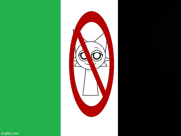 Anti sprunki flag | made w/ Imgflip meme maker