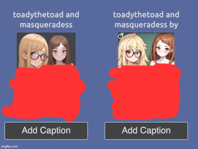 Some fuckass made ai yuri porn templates of MINORS | made w/ Imgflip meme maker