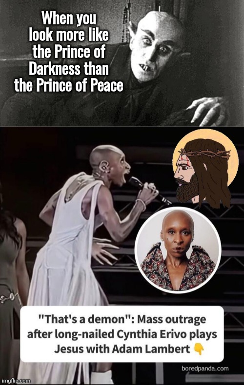 Prince of Darkness not Prince of Peace | When you look more like the Prince of Darkness than the Prince of Peace | image tagged in nosferatu in the 21st century,jesus | made w/ Imgflip meme maker