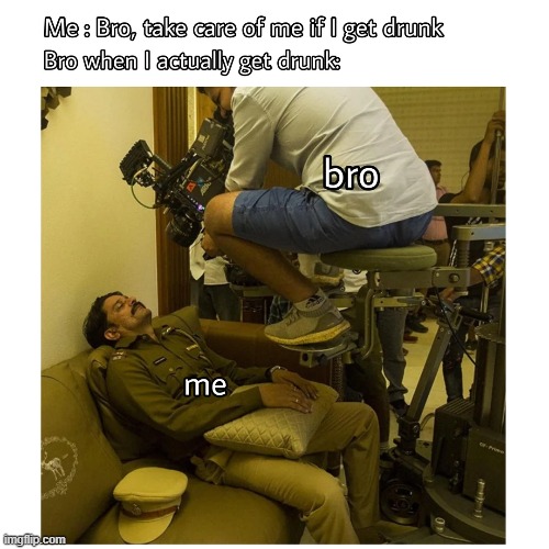 Take care | image tagged in memes,funny,drunk,so true,relatable memes | made w/ Imgflip meme maker