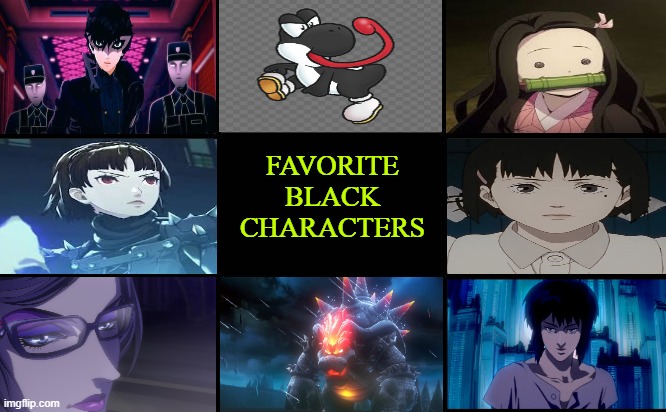 favorite black characters | FAVORITE BLACK CHARACTERS | image tagged in favorite black characters,black lives matter,persona 5,super mario bros,anime,ghost in the shell | made w/ Imgflip meme maker