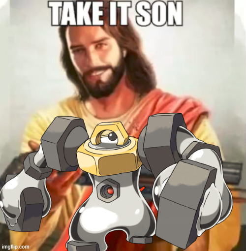 Take it son | image tagged in take it son | made w/ Imgflip meme maker