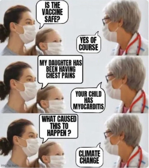 image tagged in climate change,covid vaccine | made w/ Imgflip meme maker
