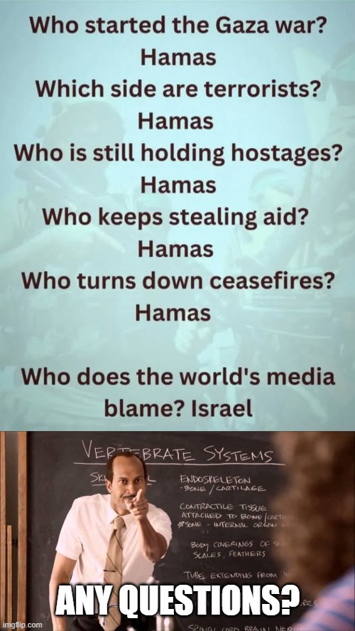 Questions and answers | ANY QUESTIONS? | image tagged in key and peele substitute teacher,memes,politics | made w/ Imgflip meme maker