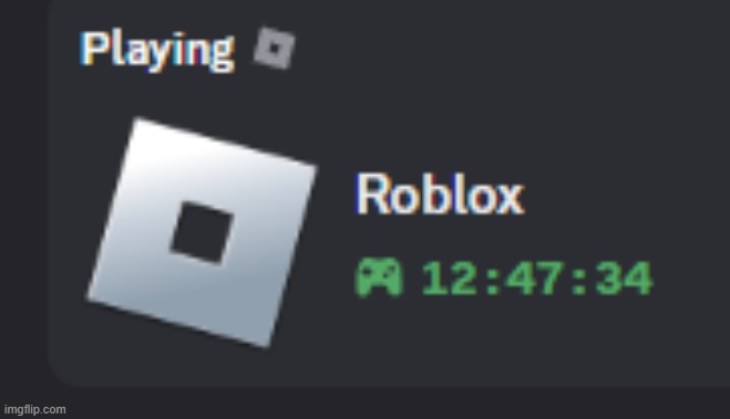 What the fuck is my friend doing on Roblox for 13 hours | made w/ Imgflip meme maker