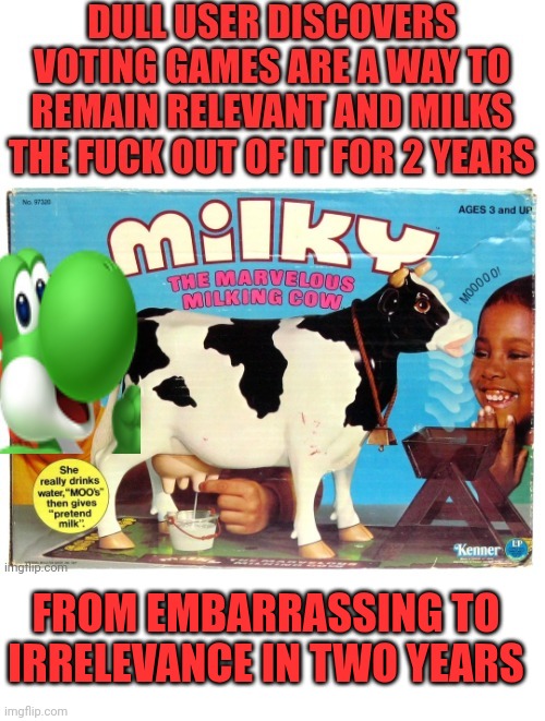 Yo Yo She | FROM EMBARRASSING TO IRRELEVANCE IN TWO YEARS | made w/ Imgflip meme maker