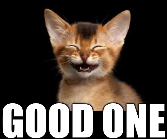 GOOD ONE | made w/ Imgflip meme maker