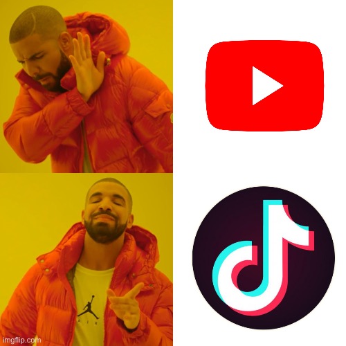 YouTube or TikTok?  You choose! | image tagged in memes,drake hotline bling,drake,hotline bling,youtube,tiktok | made w/ Imgflip meme maker