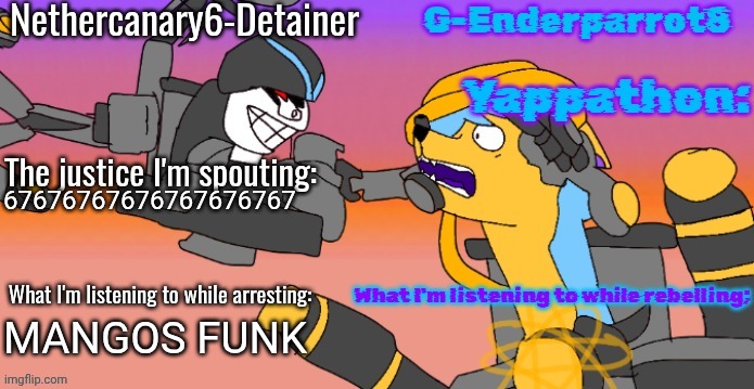 IT'S 6:07 | 67676767676767676767; MANGOS FUNK | image tagged in nethercanary and enderparrot announcement | made w/ Imgflip meme maker