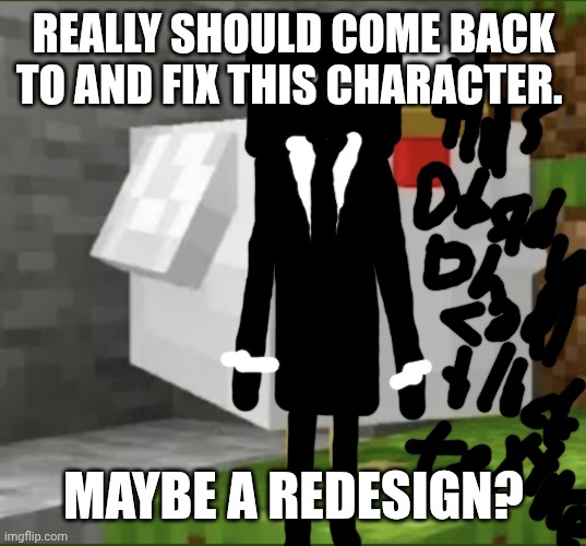 (I'm cartoon stink sound effect) | REALLY SHOULD COME BACK TO AND FIX THIS CHARACTER. MAYBE A REDESIGN? | image tagged in first oc | made w/ Imgflip meme maker
