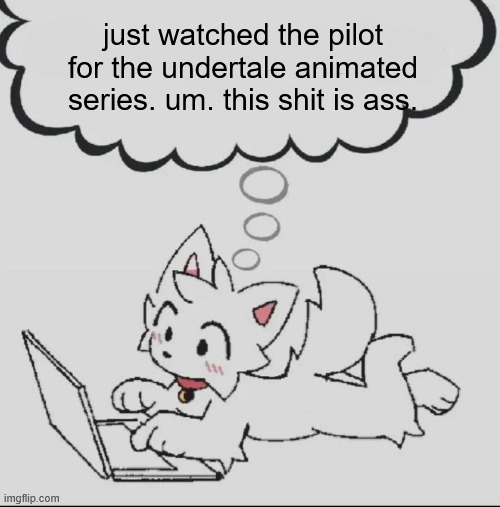 why in the everloving fuck did they use an ai recreation of steve jobs' voice as flowey. what the fuck. | just watched the pilot for the undertale animated series. um. this shit is ass. | image tagged in huh guh hwuh | made w/ Imgflip meme maker