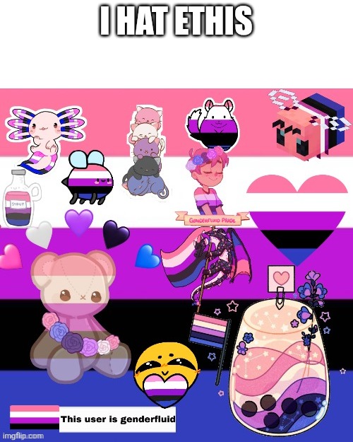 Genderfluid pride template | I HAT ETHIS | image tagged in genderfluid pride template | made w/ Imgflip meme maker