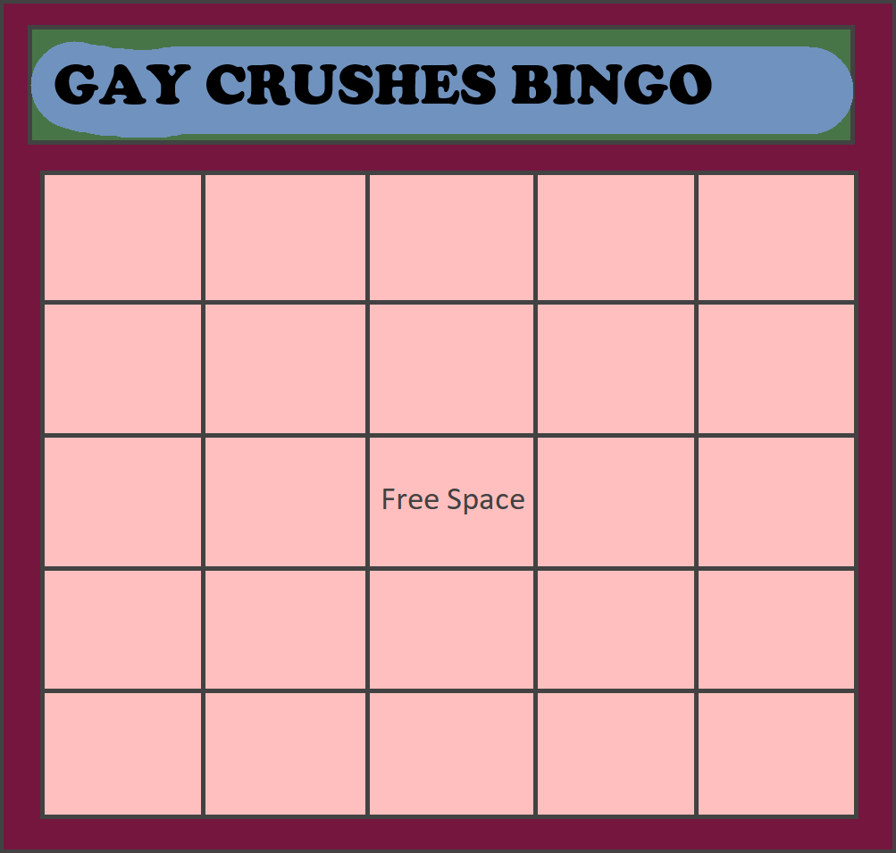 Gay crushes bingo Blank Meme Template