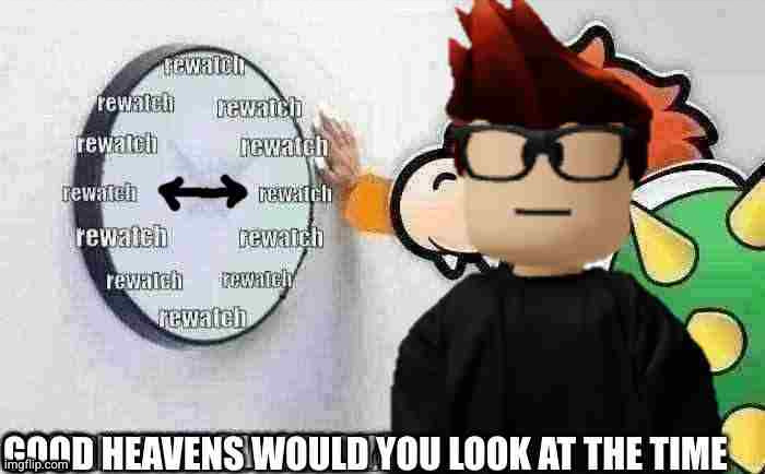 image tagged in mc rewatch time | made w/ Imgflip meme maker