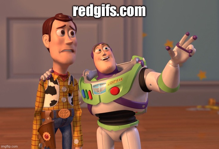 X, X Everywhere | redgifs.com | image tagged in memes,x x everywhere | made w/ Imgflip meme maker